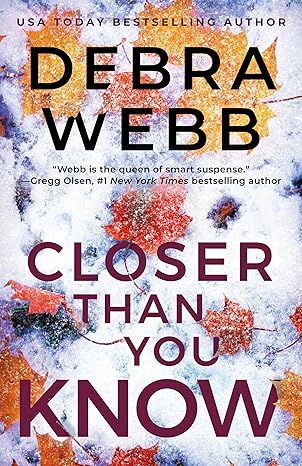 Closer Than You Know