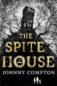 The Spite House