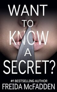 Want to Know a Secret?