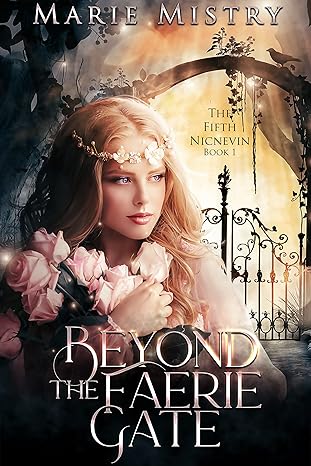 Beyond the Faerie Gate