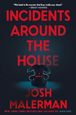 Incidents Around the House