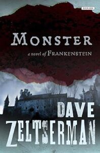 Monster: A Novel of Frankenstein
