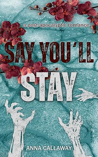 Say You'll Stay