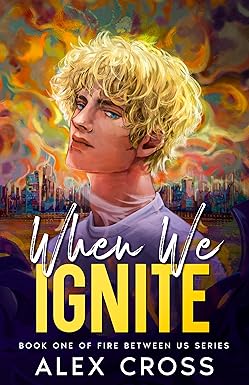 When We Ignite