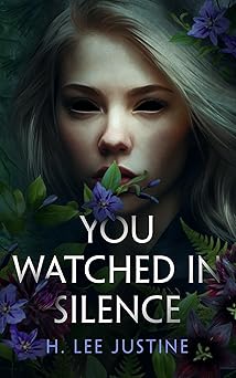 You Watched in Silence