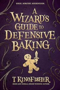 A Wizard's Guide To Defensive Baking