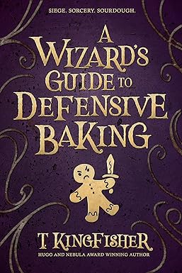 A Wizard's Guide To Defensive Baking