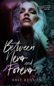 Between Never and Forever