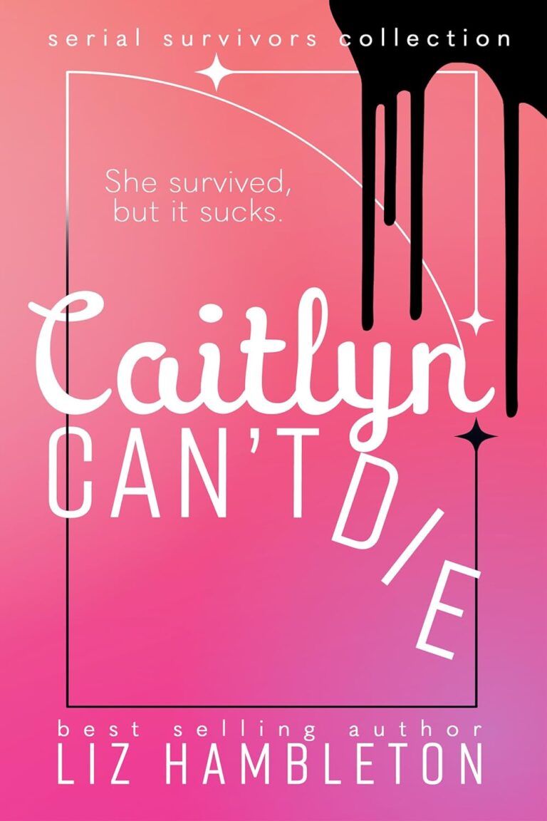 Caitlyn Can't Die