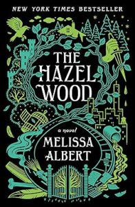 The Hazel Wood