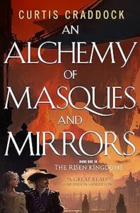An Alchemy of Masques and Mirrors