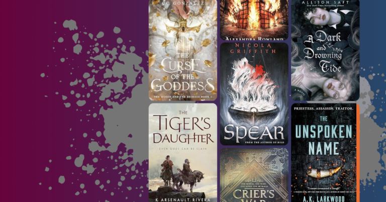 Collage of sapphic fantasy book covers including The Curse of the Goddess, Spear, The Tiger’s Daughter, Crier’s War, A Dark and Drowning Tide, and The Unspoken Name.
