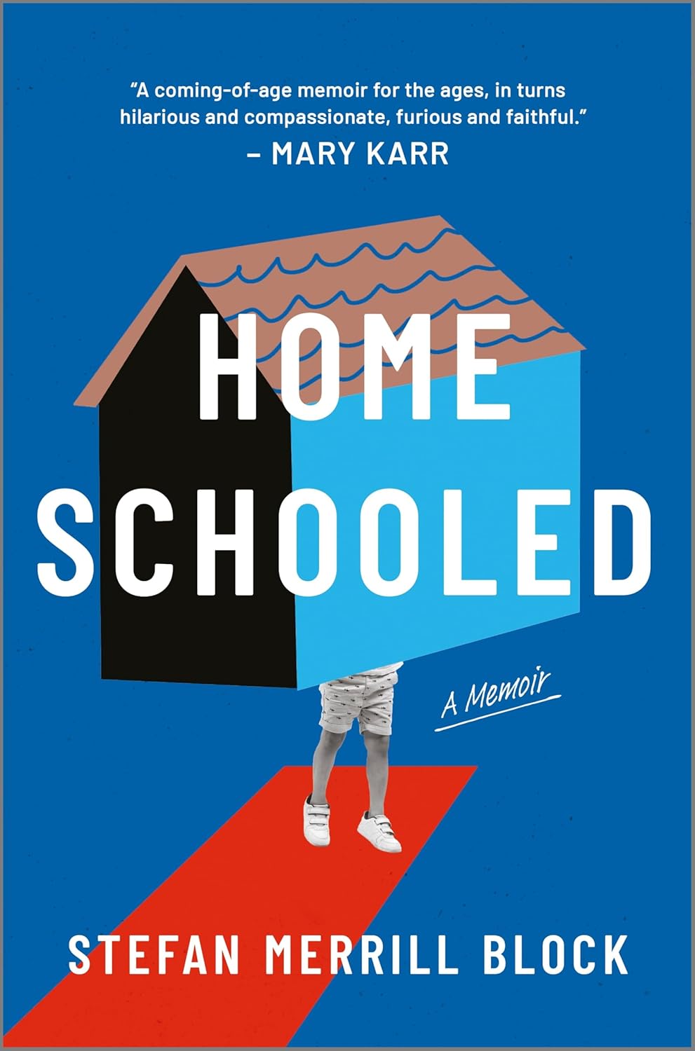 Homeschooled: A Memoir