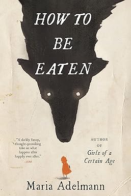 How to Be Eaten
