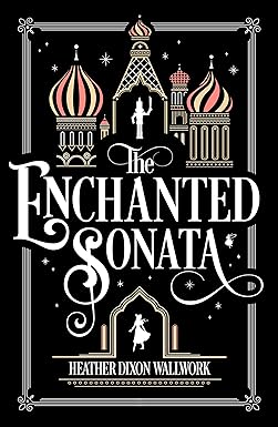 The Enchanted Sonata