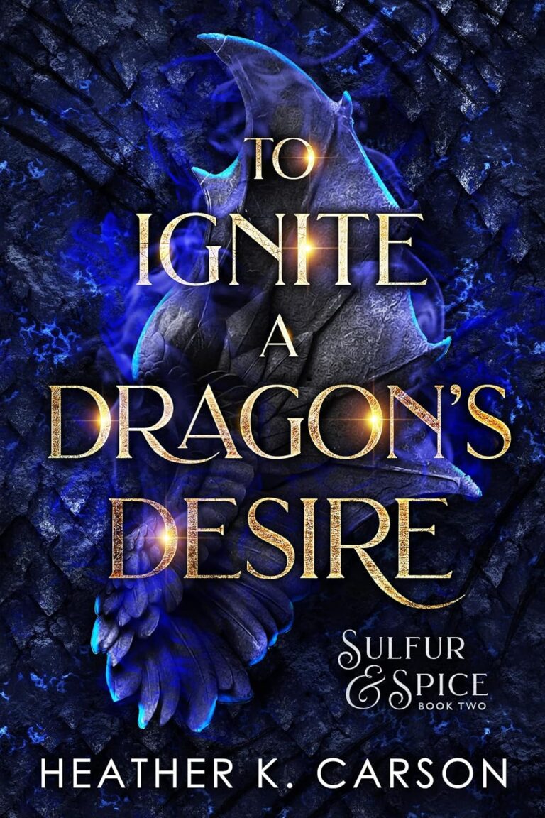 To Ignite a Dragon's Desire