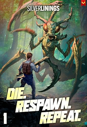 Die. Respawn. Repeat.