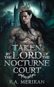 Taken by the Lord of the Nocturne Court