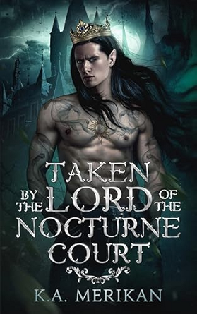 Taken by the Lord of the Nocturne Court
