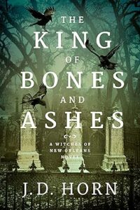 The King of Bones and Ashes
