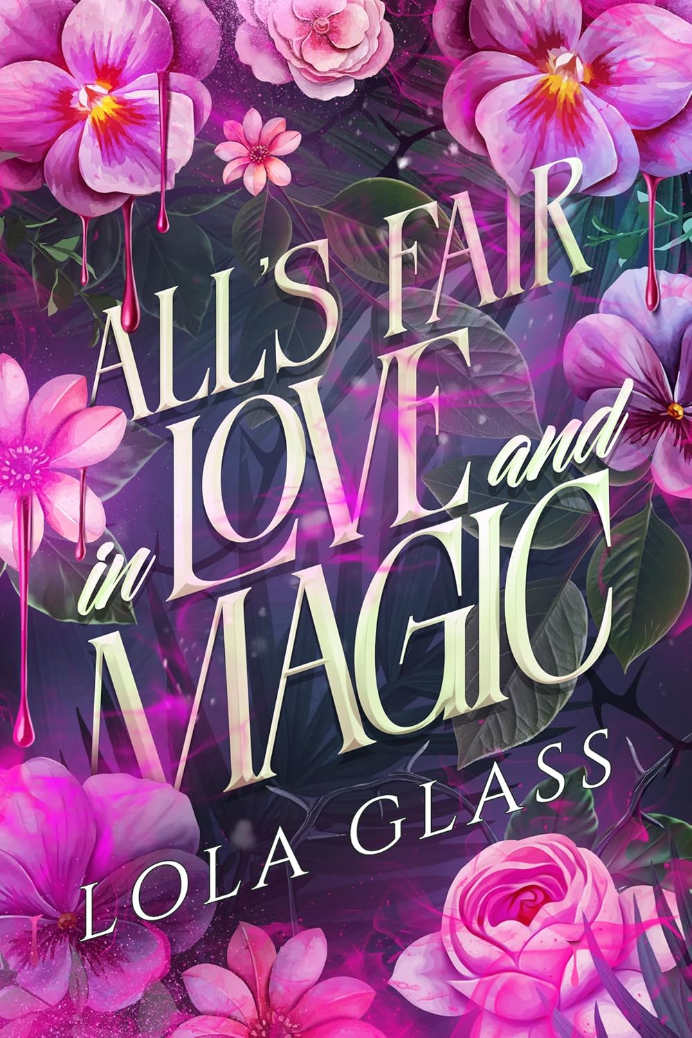 All's Fair in Love and Magic