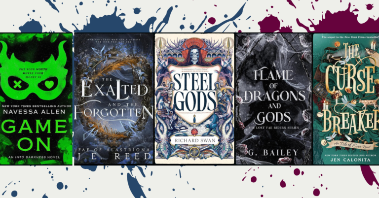 Covers of Game On by Navessa Allen, The Exalted and the Forgotten by J. E. Reed, Steel Gods by Richard Swan, A Flame of Dragons and Gods by G. Bailey, and The Curse Breaker by Jen Calonita