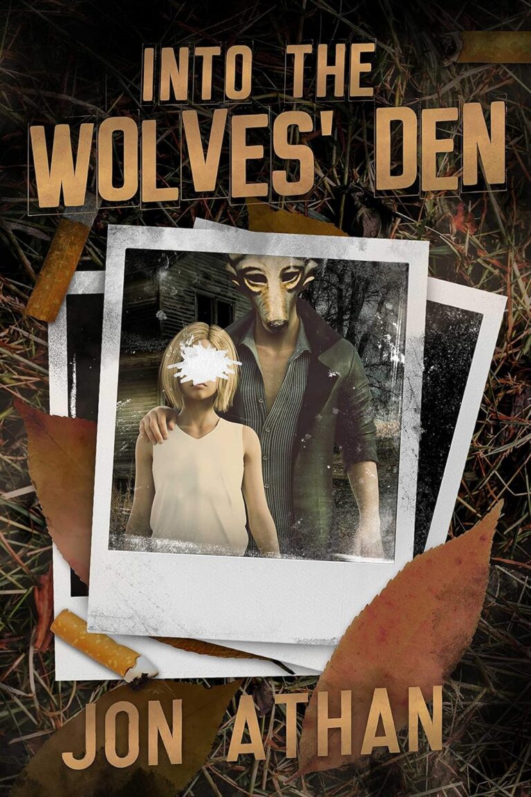 Into the Wolves' Den