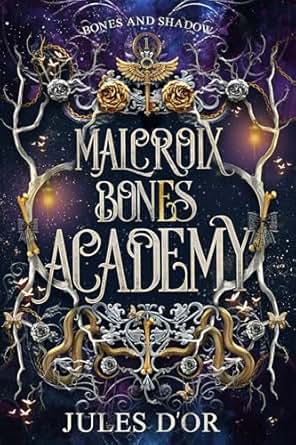 Malcroix Bones Academy