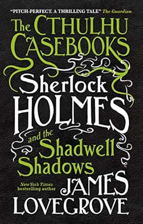 Sherlock Holmes and the Shadwell Shadows