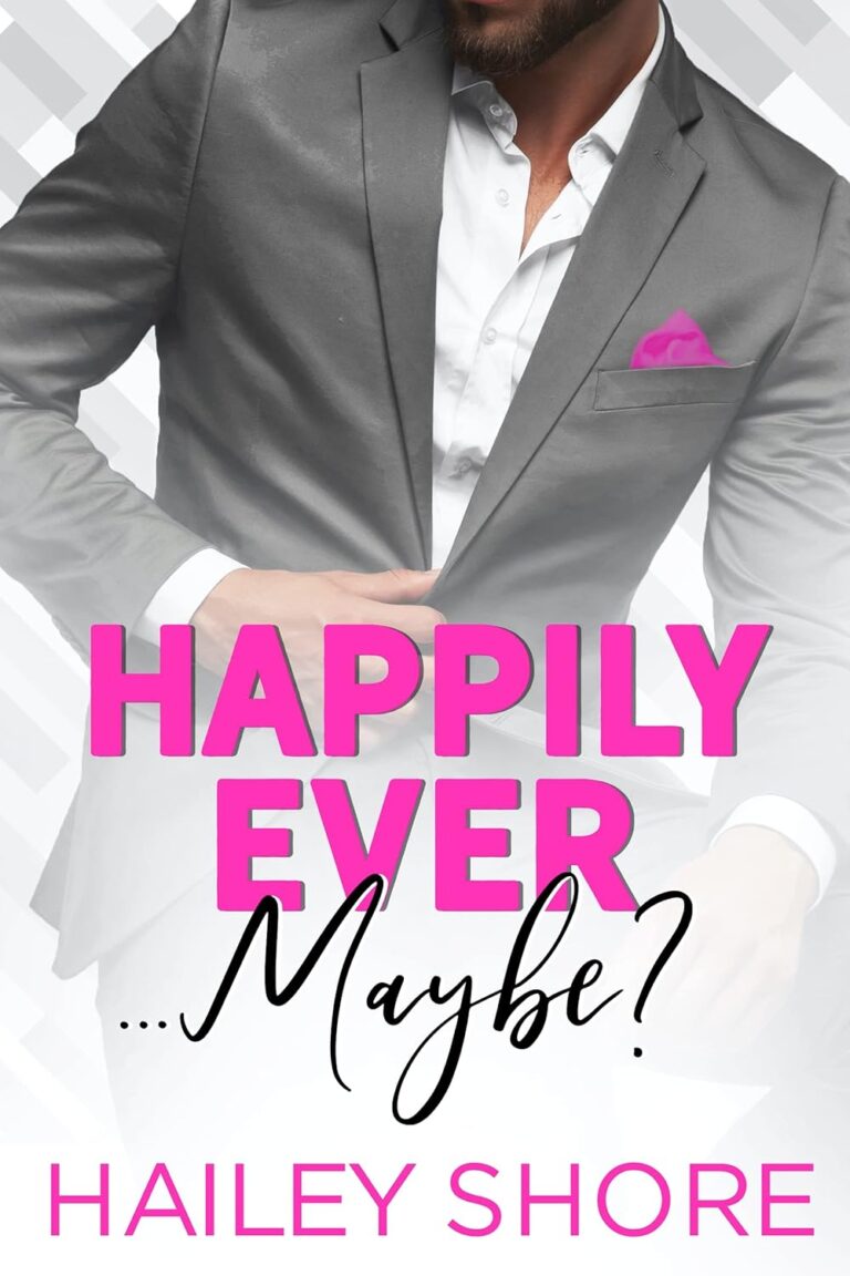 Happily Ever Maybe?