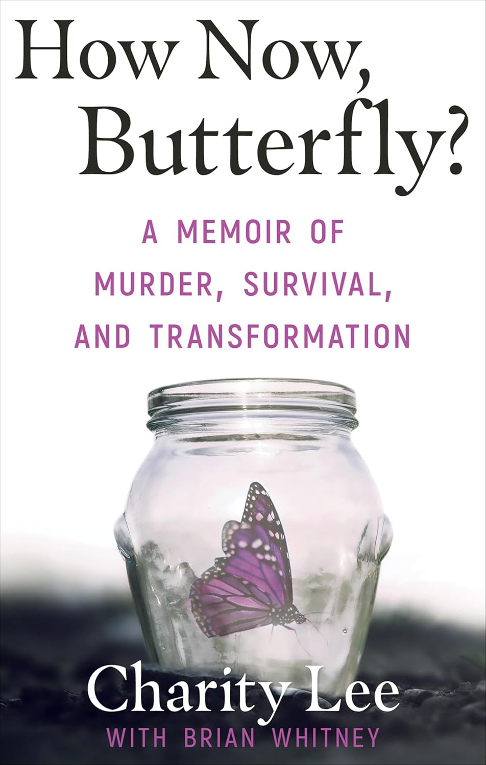 How Now, Butterfly?