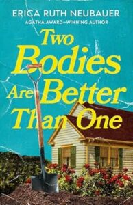 Two Bodies Are Better Than One