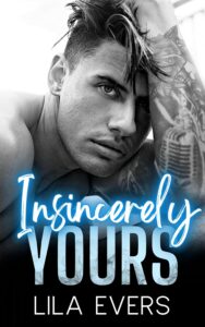 Insincerely Yours