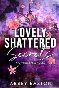 Lovely Shattered Secrets
