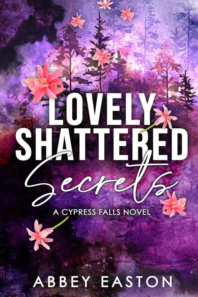 Lovely Shattered Secrets