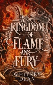 A Kingdom of Flame and Fury