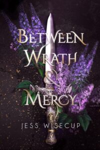 Between Wrath and Mercy