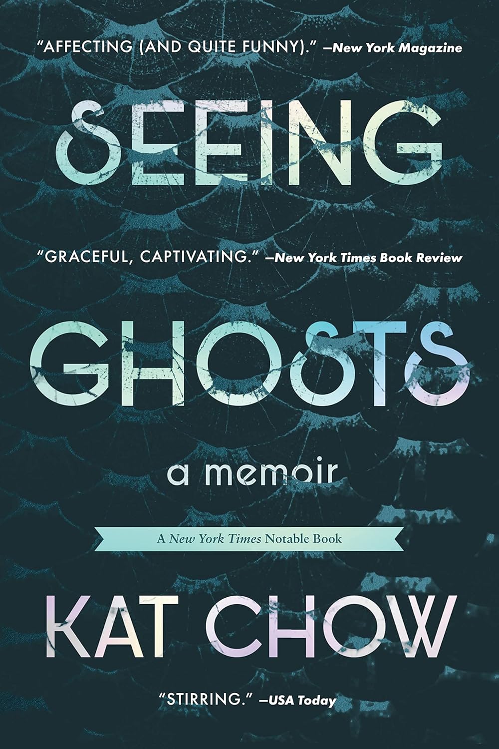Seeing Ghosts