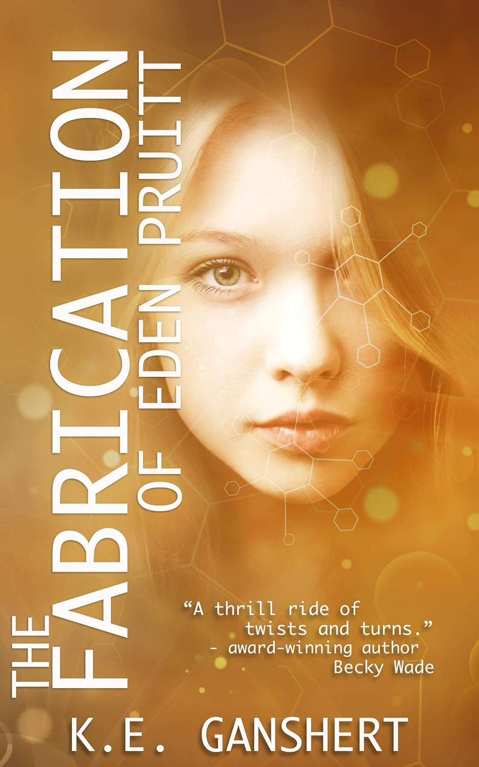 The Fabrication of Eden Pruitt