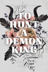 To Hunt a Demon King