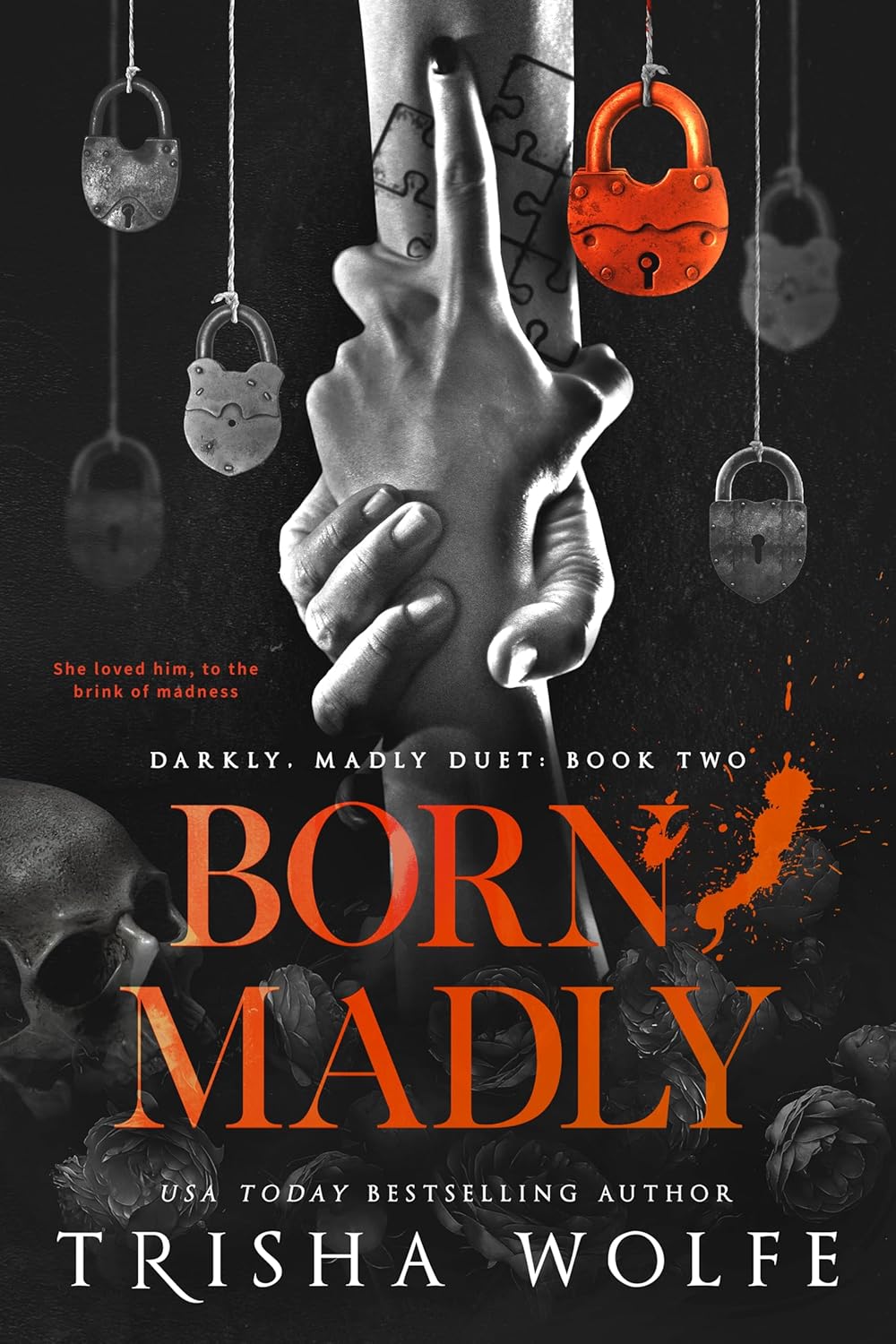 Born, Madly