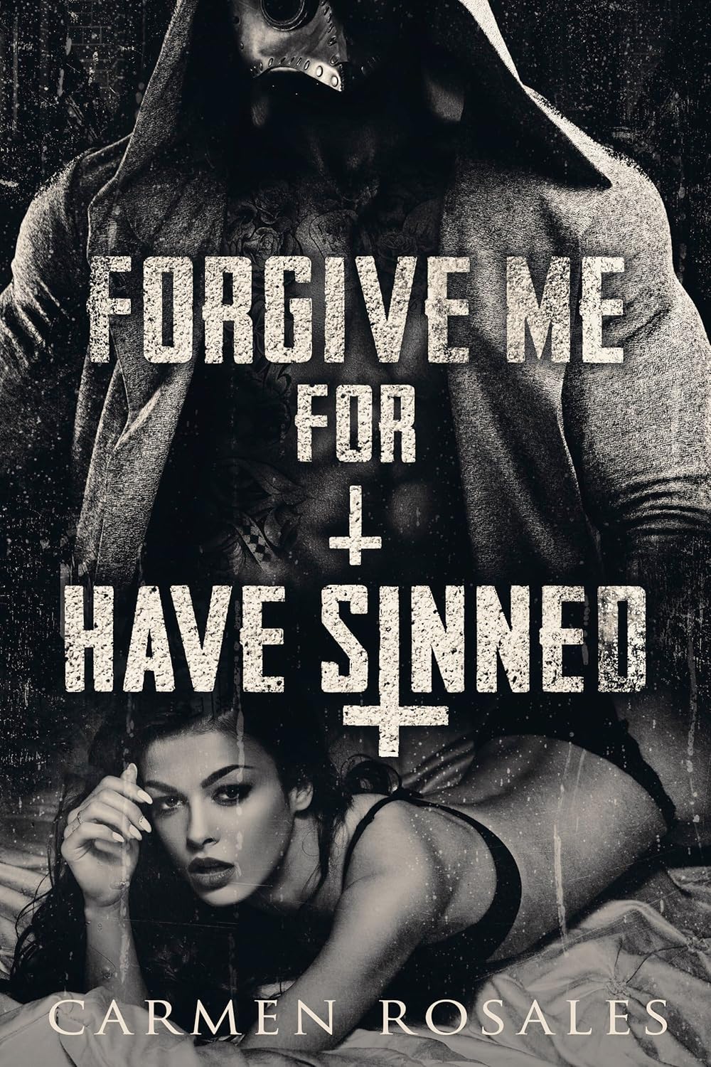 Forgive Me For I Have Sinned