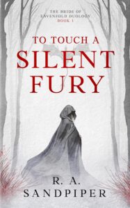 To Touch A Silent Fury