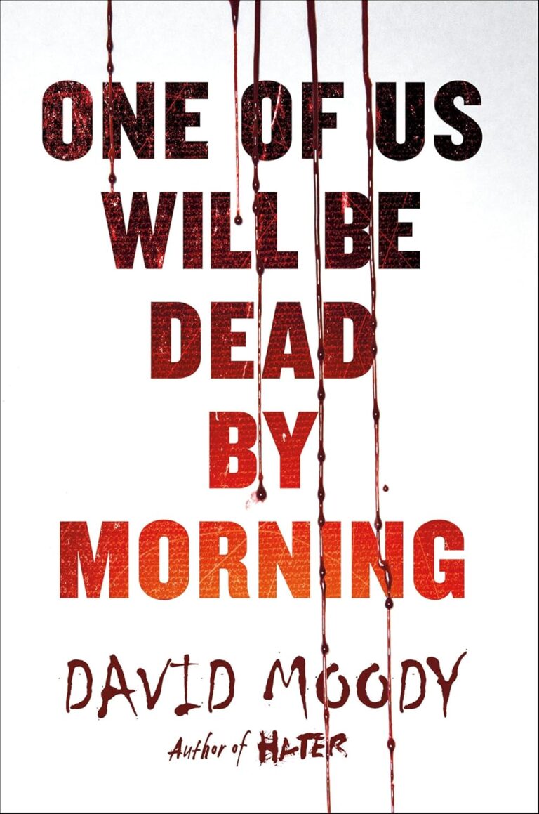 One of Us Will Be Dead by Morning