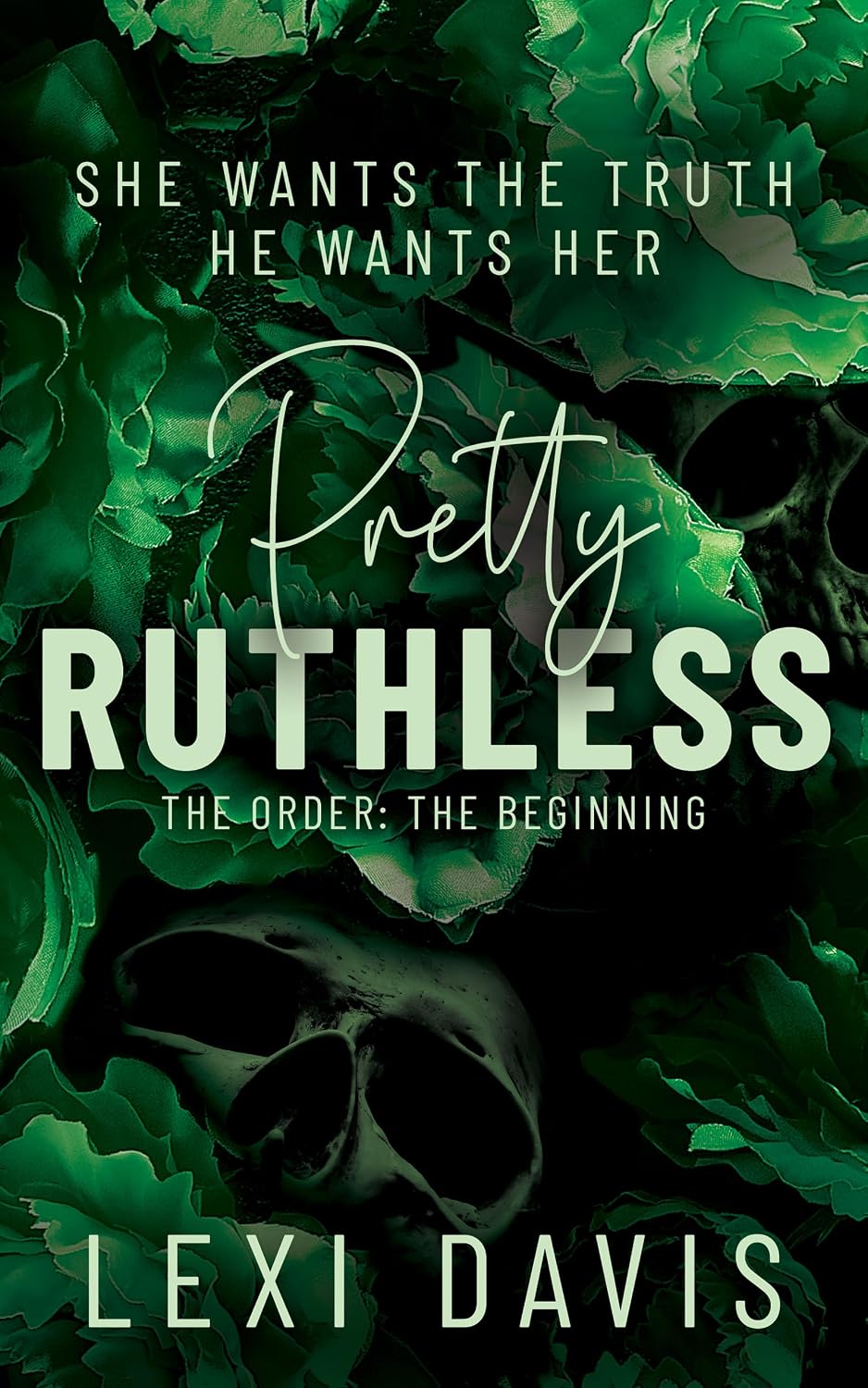 Pretty Ruthless. The Order. The Beginning