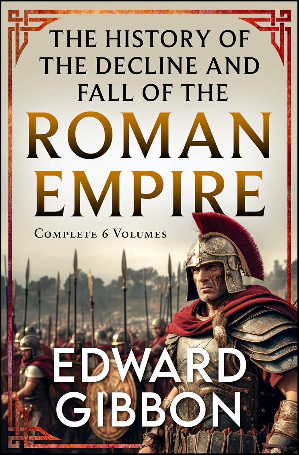 The History of the Decline and Fall of the Roman Empire
