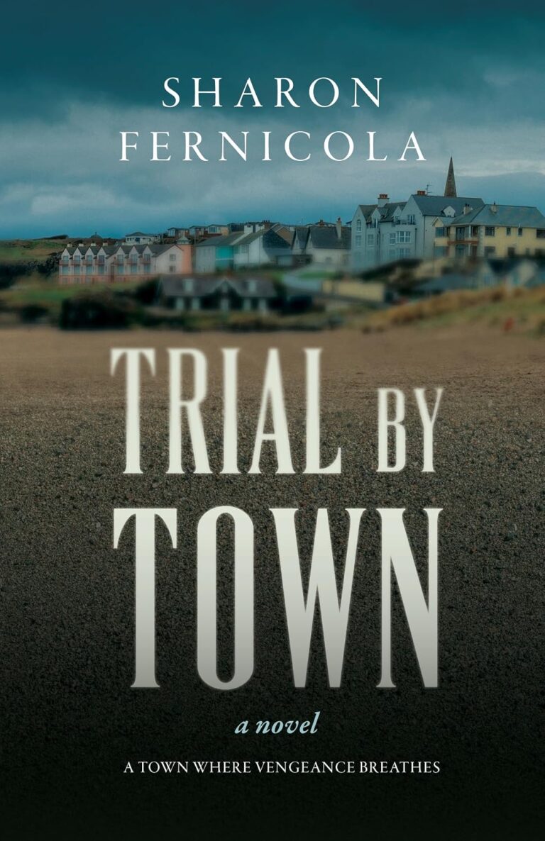 Trial By Town