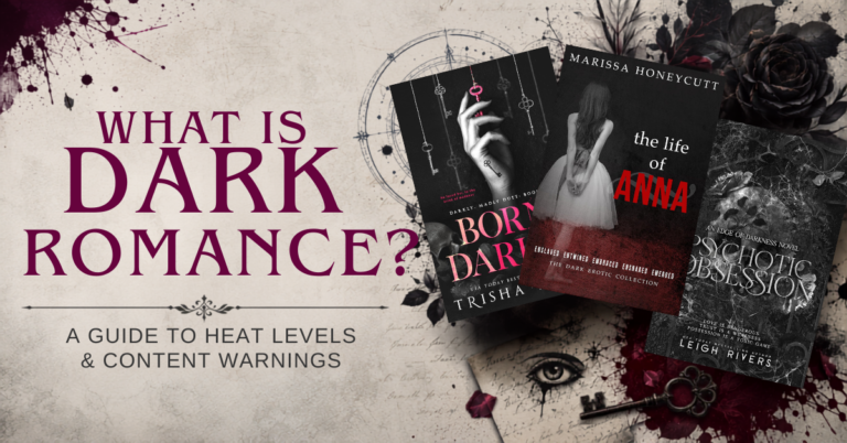 What is dark romance guide featuring Born Dark, The Life of Anna, and Psychotic Obsession with gothic roses, keys, and dark editorial details.