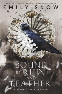 Bound by Ruin and Feather