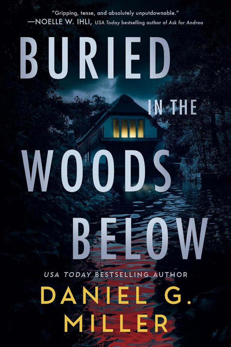 Buried in the Woods Below